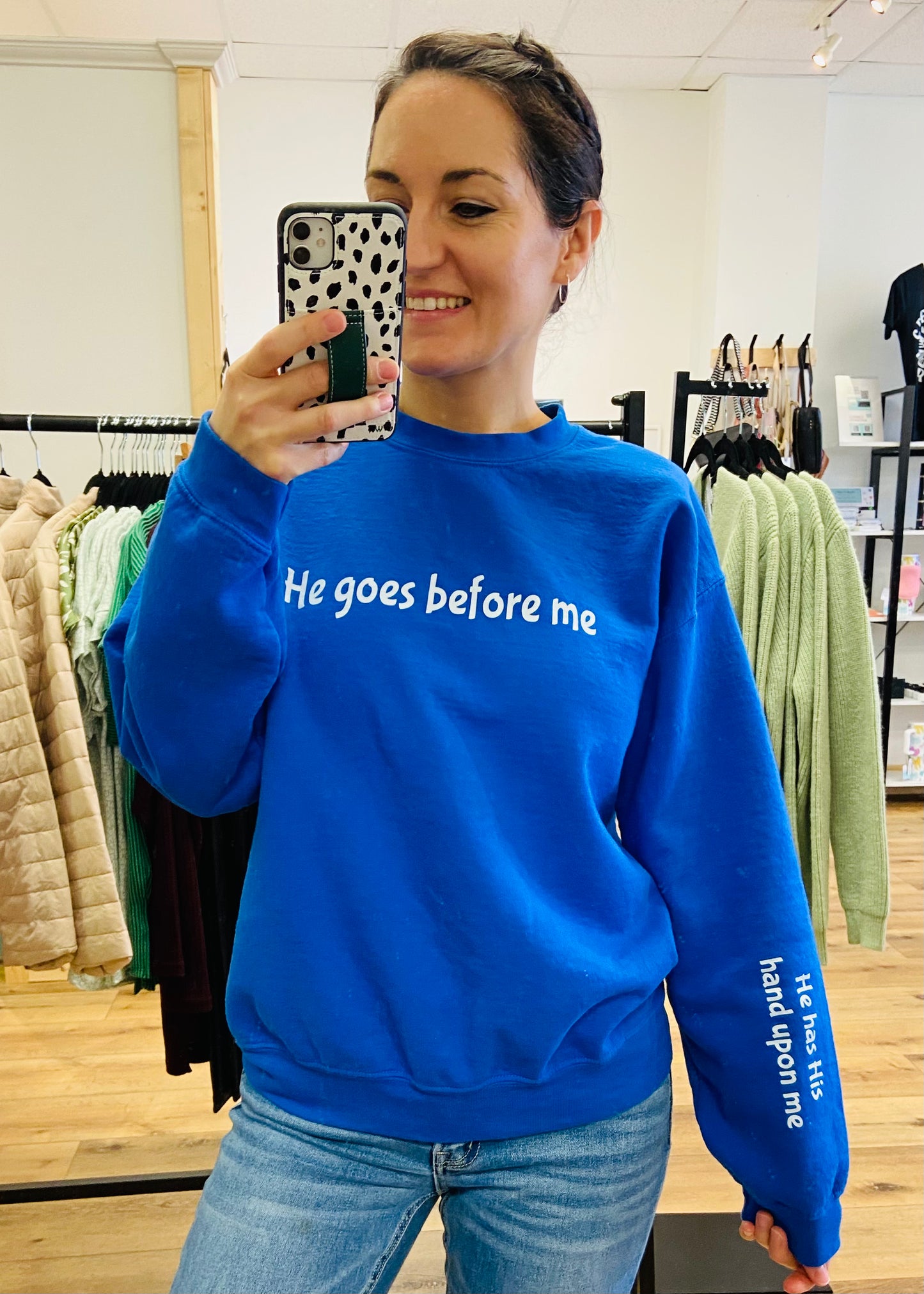 He Goes Before Me - WE Graphic Sweatshirt